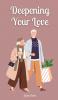 Deepening Your Love