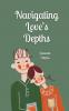 Navigating Love's Depths