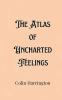 The Atlas of Uncharted Feelings
