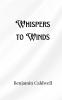 Whispers to Winds