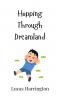 Hopping Through Dreamland