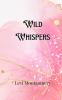 Wild Whispers