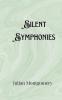 Silent Symphonies