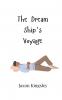The Dream Ship's Voyage