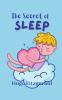 The Secret of Sleep