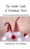 The Gentle Touch of Christmas Cheer