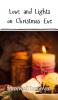 Love and Lights on Christmas Eve