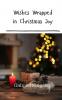 Wishes Wrapped in Christmas Joy