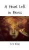 A Heart Left in Pieces