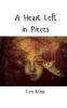 A Heart Left in Pieces