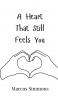 A Heart That Still Feels You