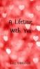 A Lifetime With You