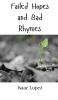 Failed Hopes and Bad Rhymes