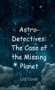 Astro-Detectives