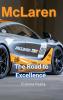McLaren - The Road to Excellence