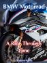 BMW Motorrad - A Ride Through Time