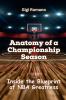 Anatomy of a Championship Season