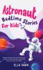 Astronaut Bedtime Stories For Kids