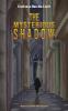 The Mysterious Shadow