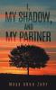 I My Shadow and My Partner