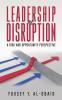 Leadership in Disruption - A Risk and Opportunity Perspective