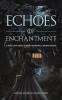 Echoes of Enchantment