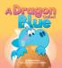A Dragon Called Blue