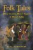 Folk Tales (How I Came How I Stayed & How I Left)