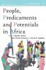 People Predicaments and Potentials in Africa