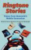 Ringtone Stories