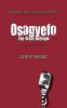 Osagyefo the Great Betrayal