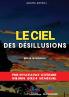 Le Ciel Des Désillusions
