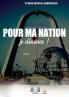 Pour ma nation je dénonce