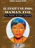 Il Était Une Fois Maman Iyo