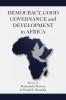 Democracy Good Governance and Development in Africa