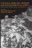 Colonial Heritage Memory and Sustainability in Africa. Challenges Opportunities and Prospects