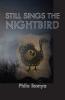 Still Sings the Nightbird