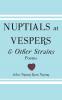 Nuptials At Vespers And Other Strains