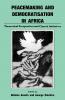 Peacemaking and Democratisation in Africa. Theoretical Perspectives and Church Initiatives