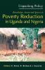 Unpacking Policy. Knowledge Actors and Spaces in Poverty Reduction in Uganda and Nigeria