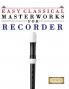 Easy Classical Masterworks for Recorder