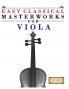 Easy Classical Masterworks for Viola