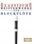 Klassische Meisterwerke für Blockflöte