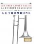 Les Chefs-d'oeuvre de la Musique Classique pour le Trombone