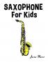 Saxophone for Kids