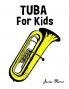Tuba for Kids