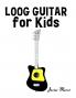 Loog Guitar for Kids