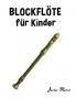 Blockflöte  für Kinder