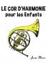 Le Cor d'harmonie pour les enfants