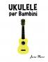 Ukulele per Bambini